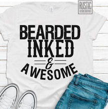 Load image into Gallery viewer, Bearded Inked &amp; Awesome
